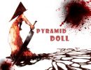 Pyramid Doll 3. kapitola