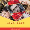 Love, Gabe: Kapitola osmá