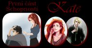 Kate - První část: Schopnosti - 11. kapitola: Pouto
