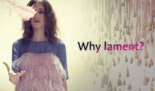 Why lament?
